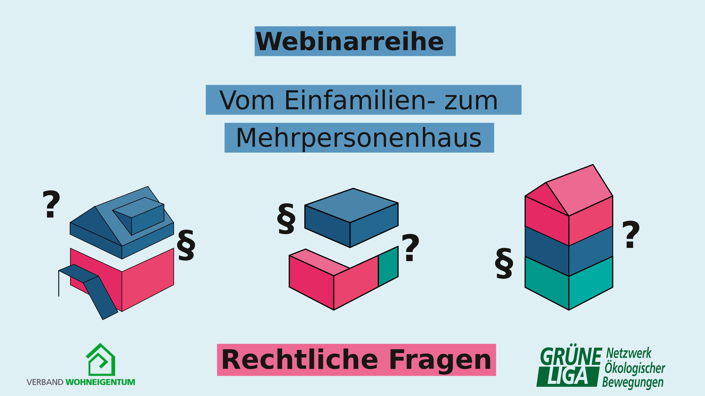 Banner: Webinarreihe Vom Einfamilien- zum Mehrfamilienhaus, Rechtliche Fragen